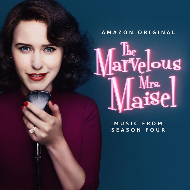 The Marvelous Mrs. Maisel: Season 4 (Music From The Amazon Original Series