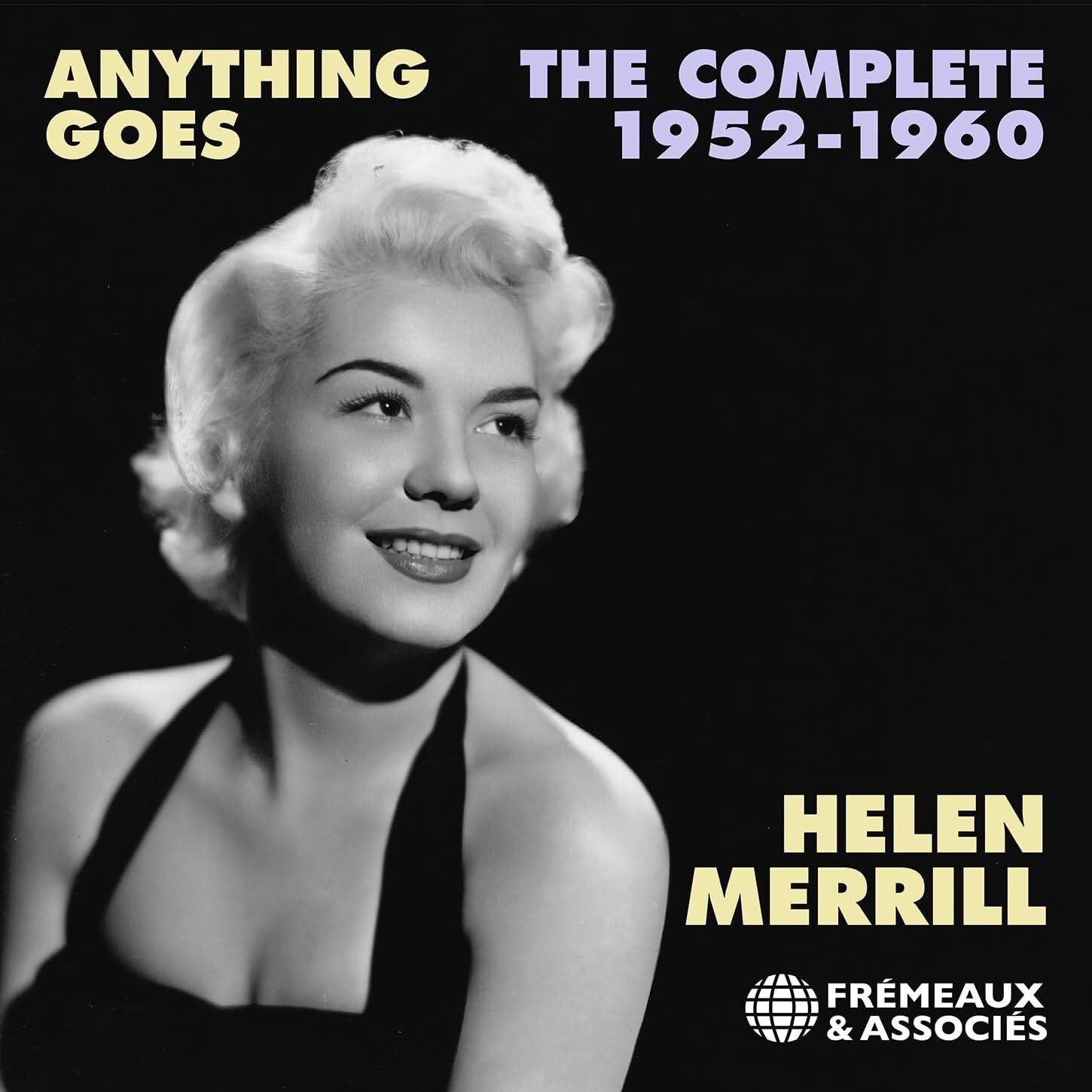Anything Goes: The Complete Helen Merrill 1952-1960