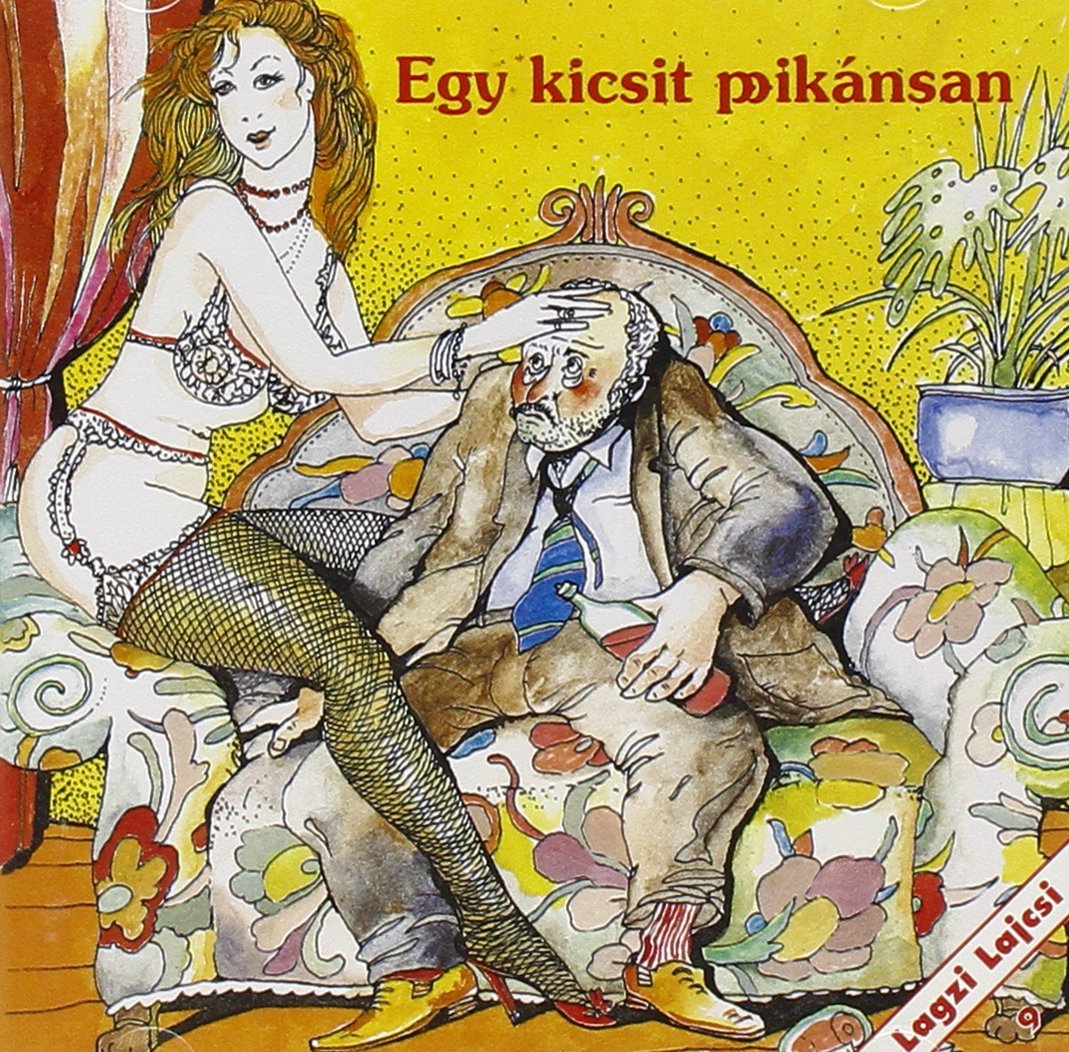 Lajos-Egy Kicsit Pikansan