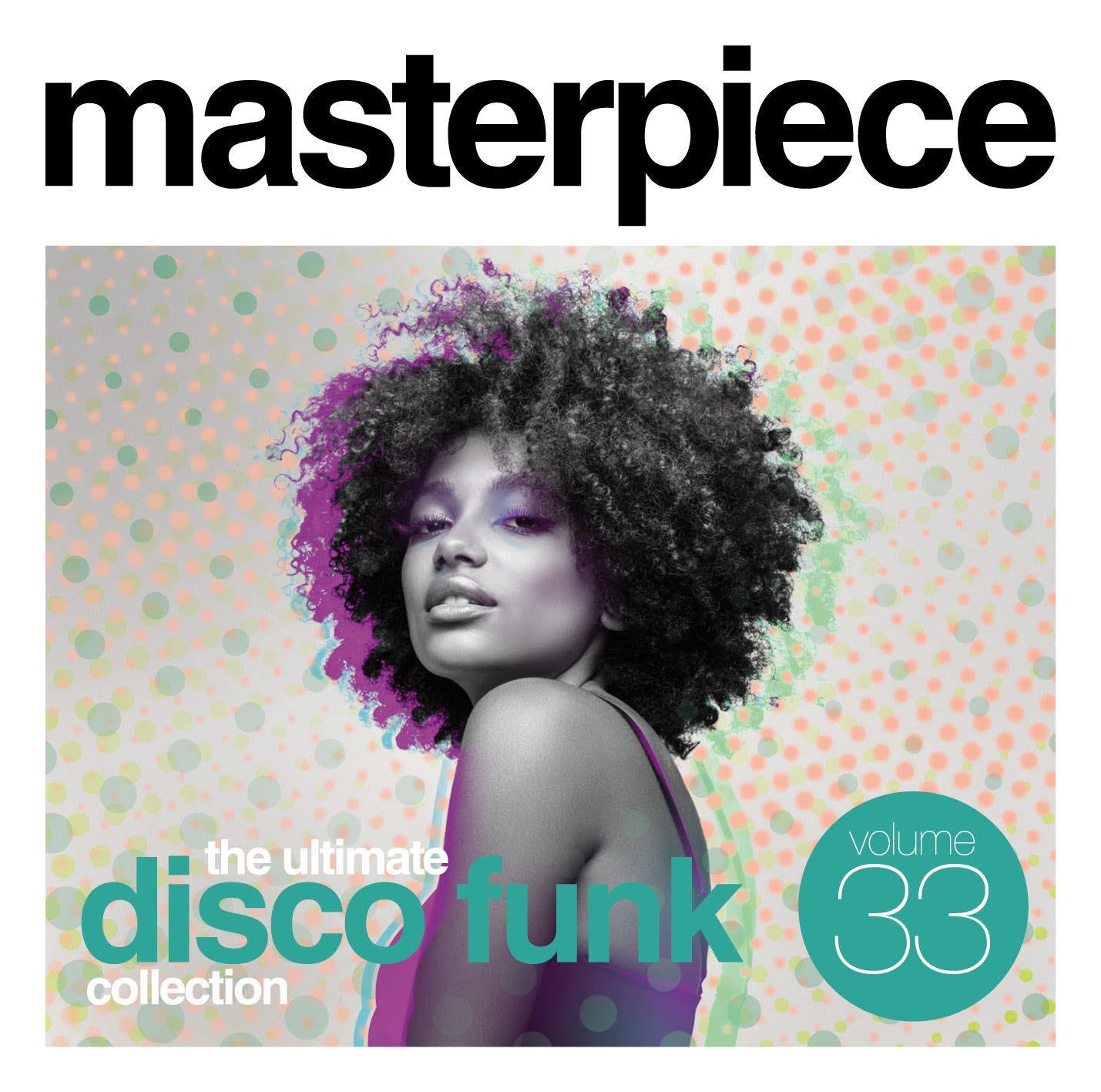 Masterpiece: The Ultimate Disco Funk Collection, Volume 33