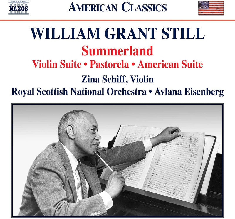 William Grant Still: Summerland/Violin Suite/Pastorela/...