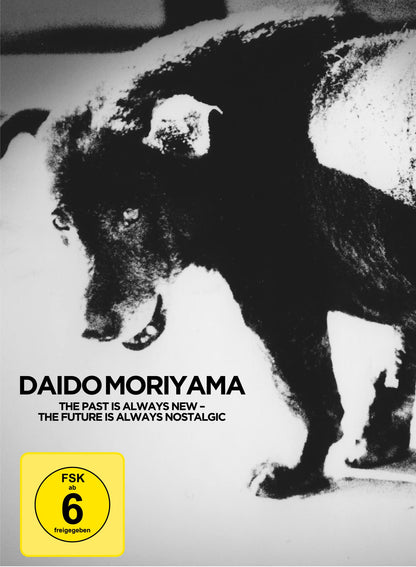 Daido Moriyama - The Past Is Always New, The Future Is Always Nostalgic (OmU