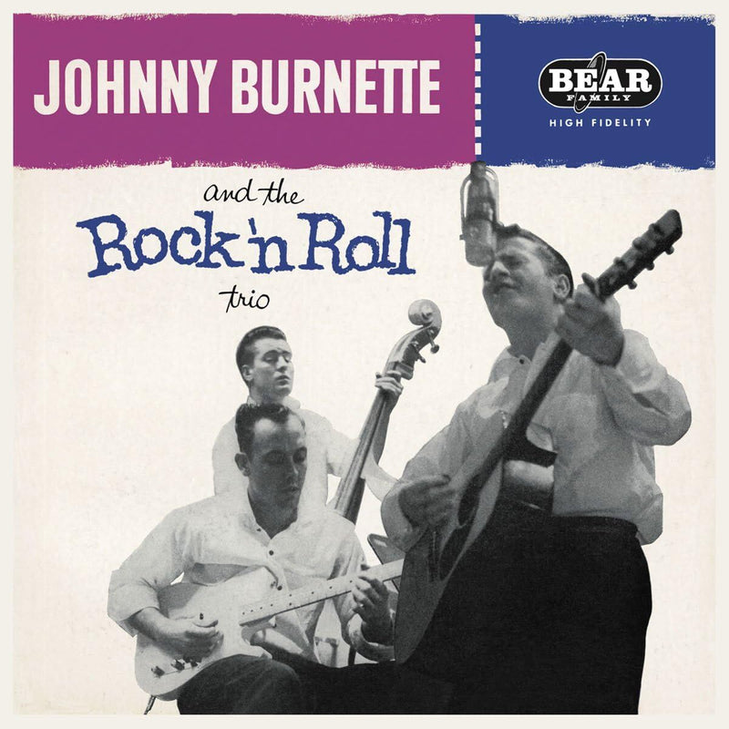 Johnny Burnette and the Rock 'N' Roll Trio