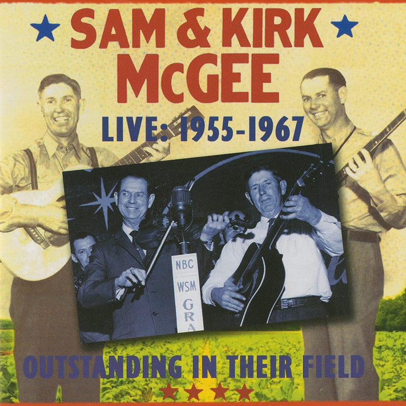 Sam & Kirk Mcgee Live: 1955-1967