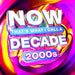 NOW Decade 2000s