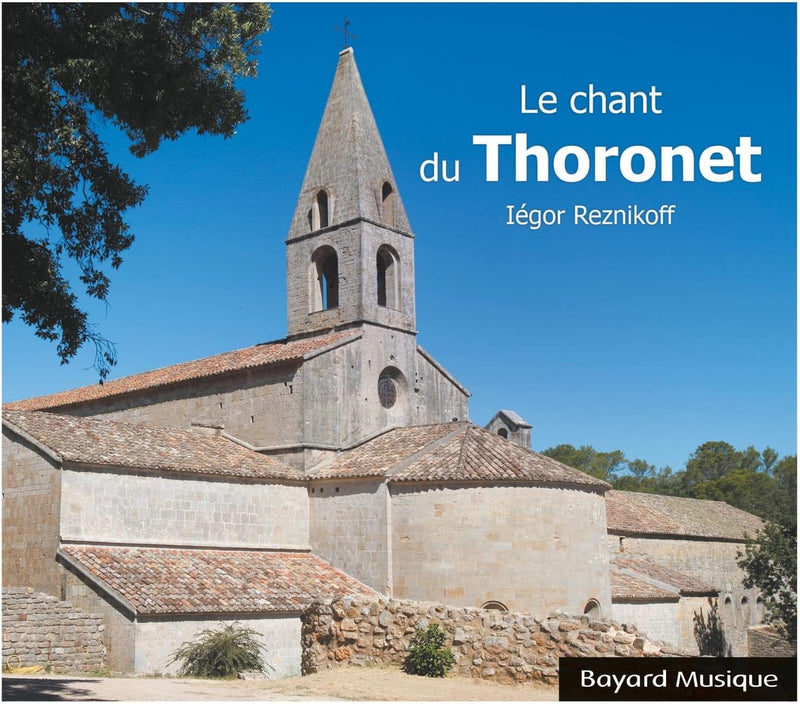 Le chant du Thoronet