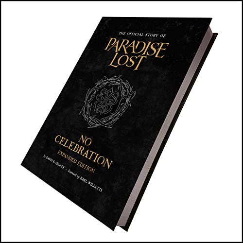No Celebration: The Official Story of Paradise Lost