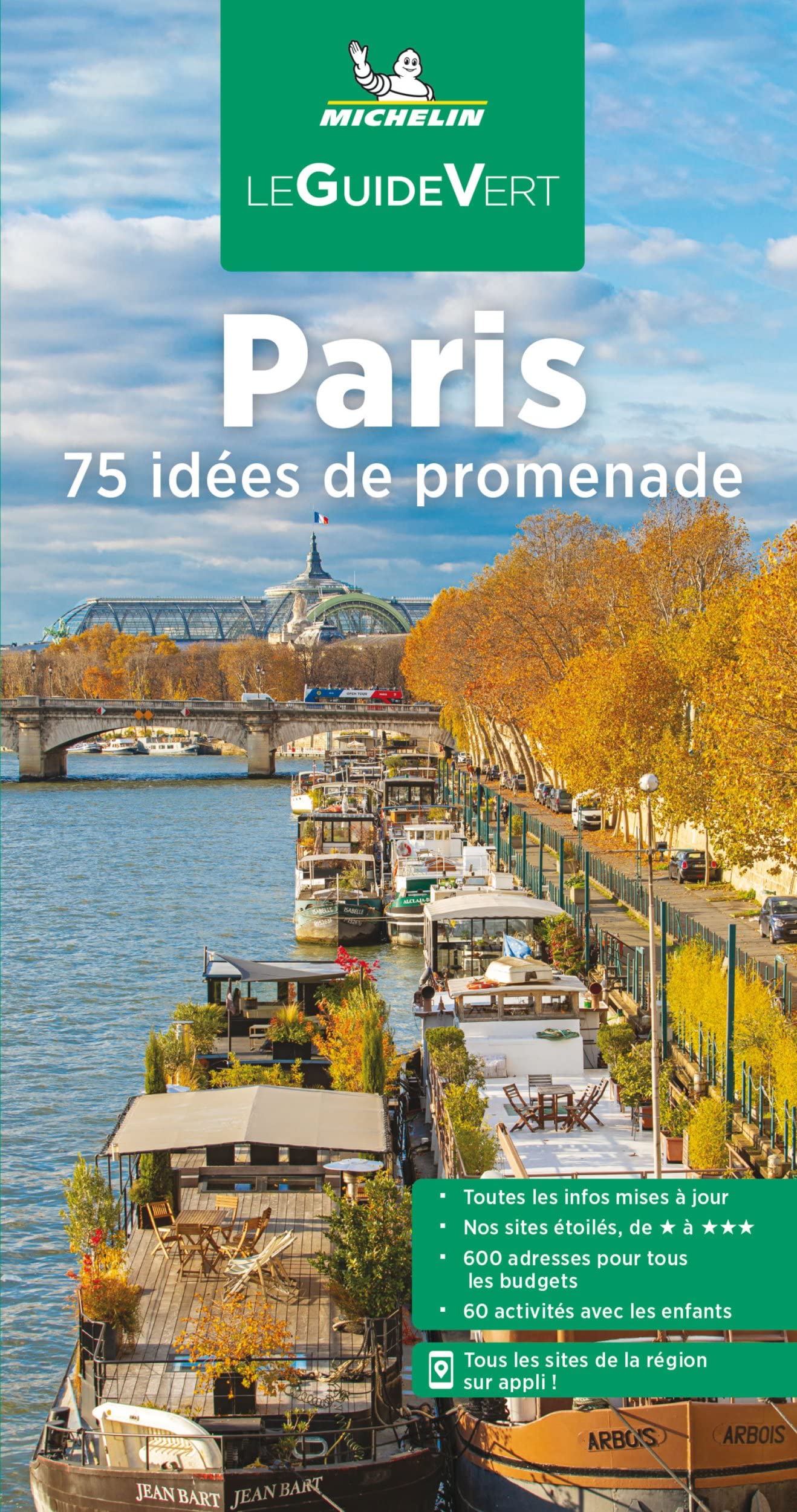 Paris: 75 idées de promenade (Le Guide Vert