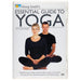Penny Smith's Essential Guide To Yoga