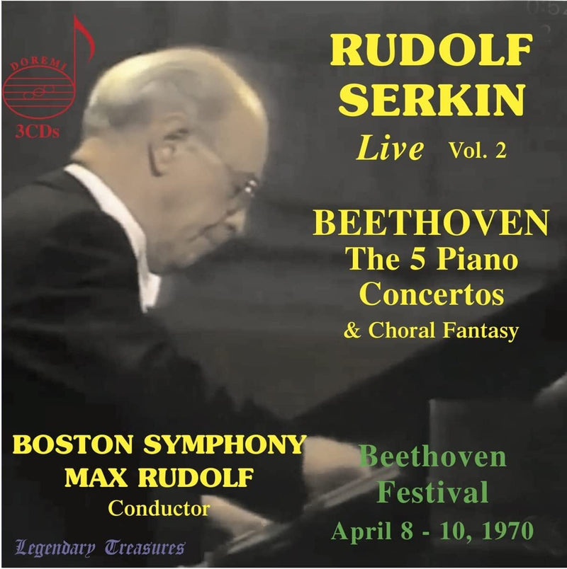Rudolf Serkin: Live: Beethoven: The 5 Piano Concertos & Choral Fantasy - Volume 2