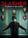 Slasher: Flesh and Blood: Season 1