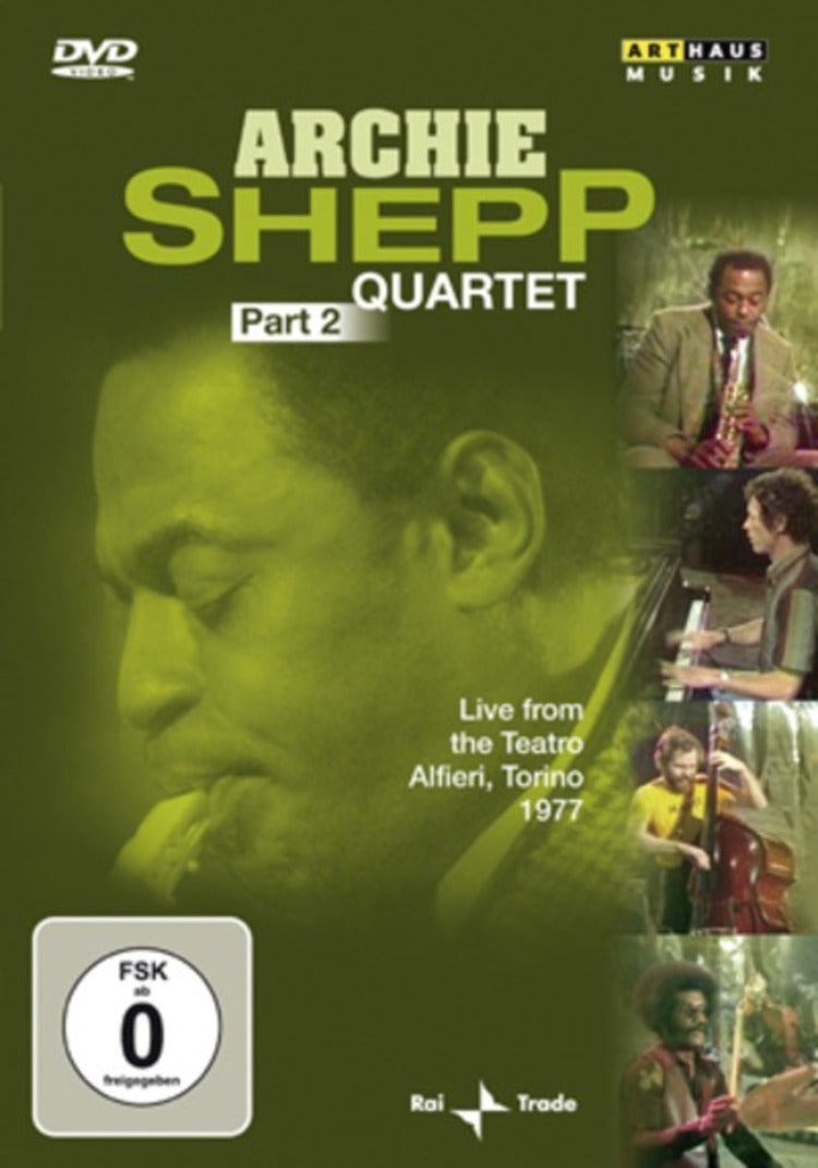 Archie Shepp Quartet: Part 2