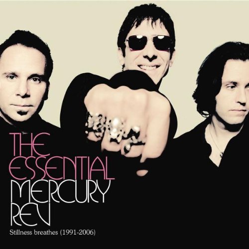 Essential Mercury Rev, The: Weird Years 1991 - 2006
