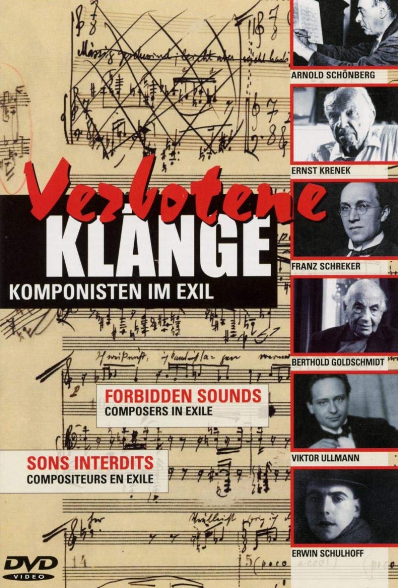 Goldschmidt/Krenek... - Forbidden Sounds: Composers in Exile