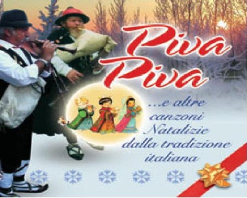 Piva Piva Zampogna E Altre Canzoni Natalizie