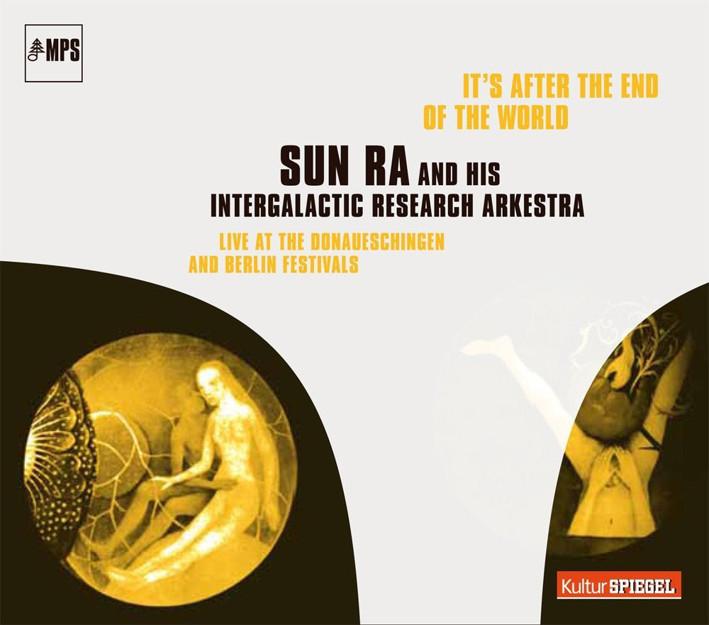 It's After the End of the World: Live at the Donaueschingen and Berlin Festivals