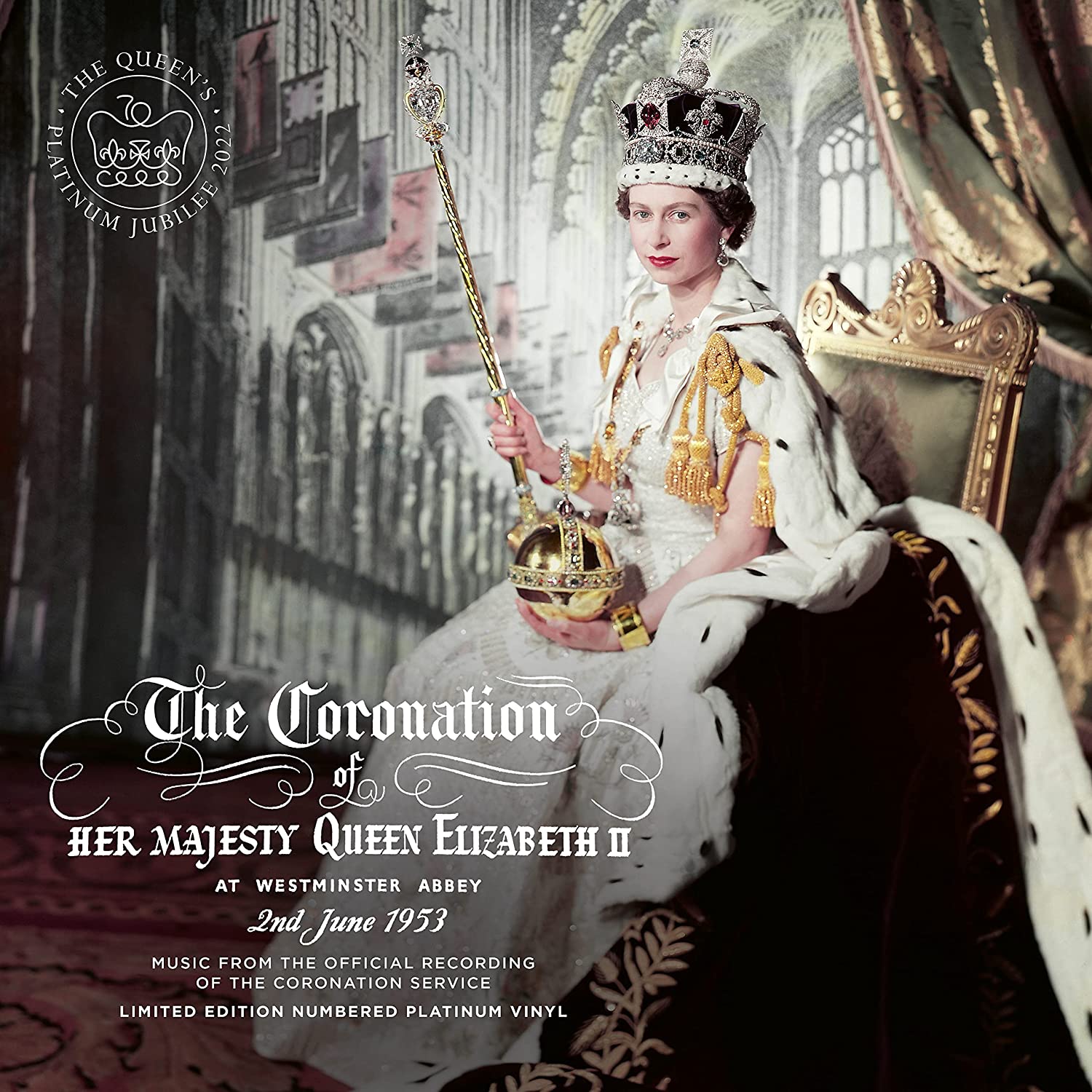 Music From The Official Recording Of The Coronation Service Of Her Majesty Queen Elizabeth II : Platinum Jubilee Ltd Edition, Numbered, 180gm LP