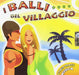 I Balli Del Villaggio