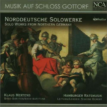 Musik Auf Schloss Gottorf: Norddeutsche Solowerke