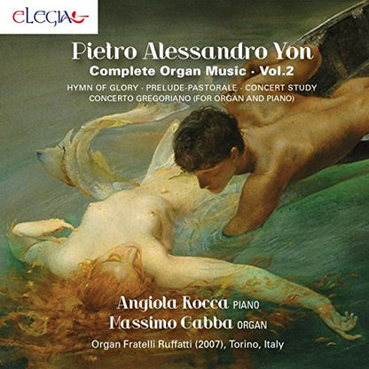 Yon: Complete Organ Music Vol. 2