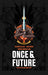 Once & Future Bk 1 Dlx /E Slip