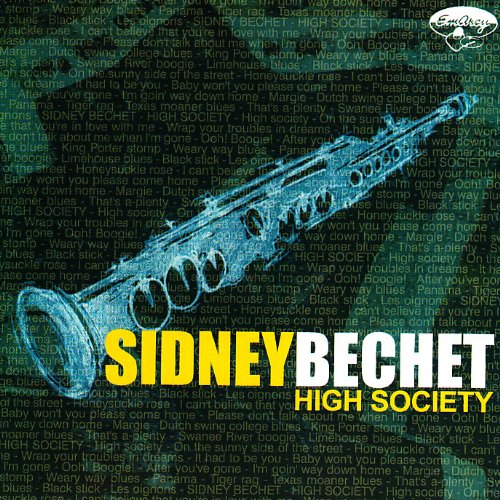 Sidney Bechet and Friends