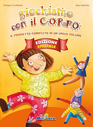Giochiamo Con Il Corpo (Libro+Cd)