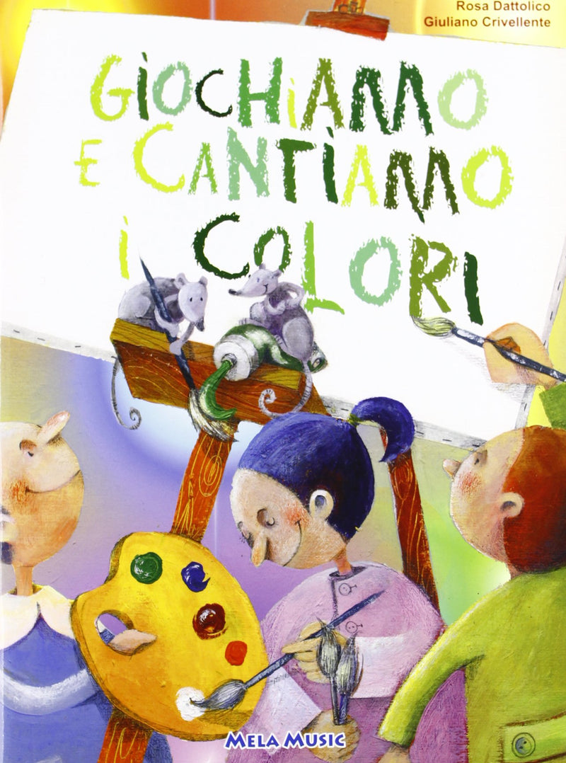 Giochiamo e Cantiamo I Colori