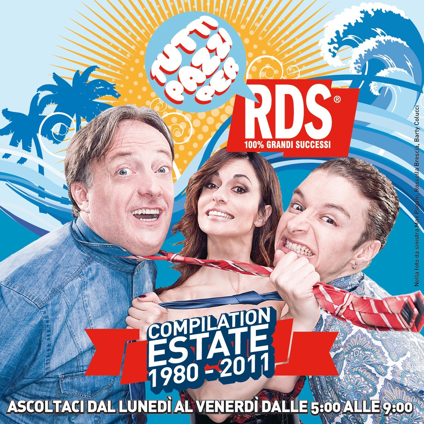 Tutti Pazzi Per Rds-Estate 1980-2011