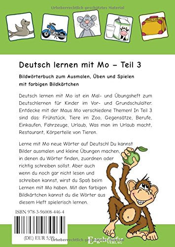 Deutsch lernen mit Mo - Teil 3: Bildwörterbuch zum Ausmalen, Üben und Spielen mit farbigen Bildkärtchen
