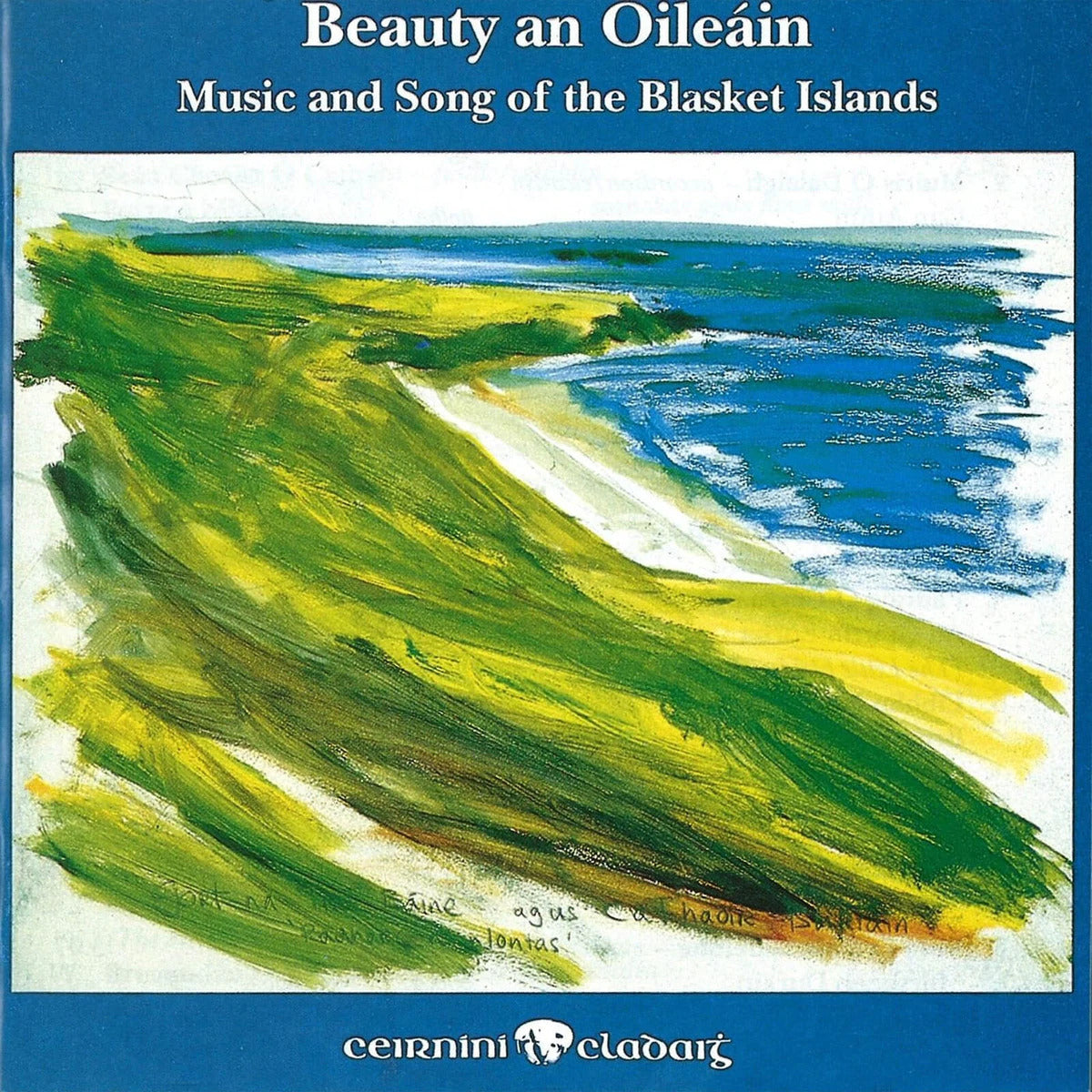 Beauty an Oileáin: Music and Song of the Blasket Islands