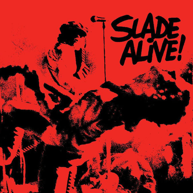 Slade Alive!