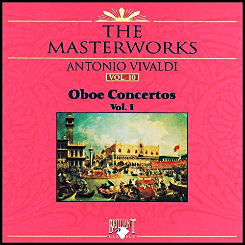 Vivaldi, Antonio-Oboe Concertos Vol.1