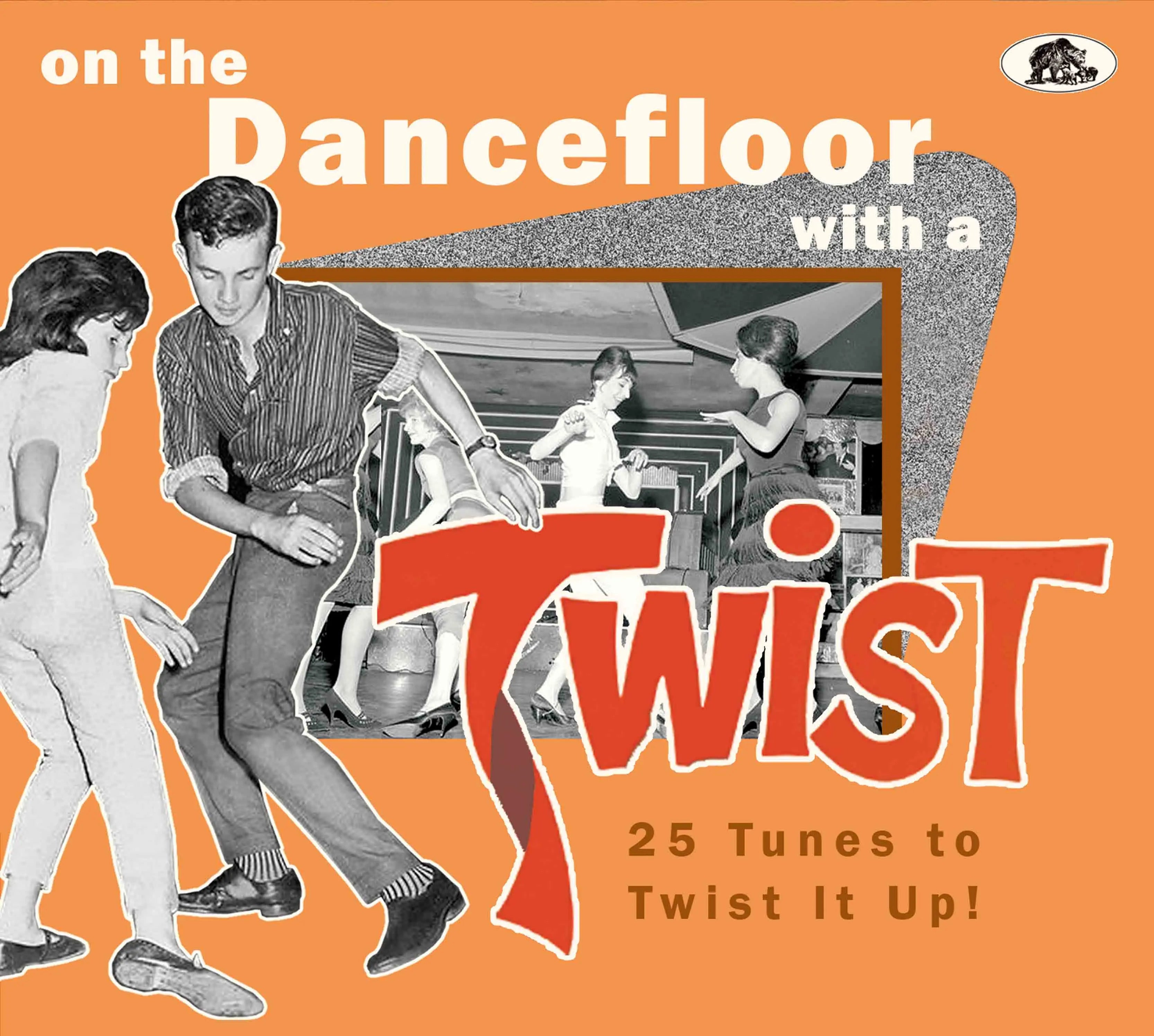On the Dancefloor With a Twist: 25 Tunes to Twist It Up!