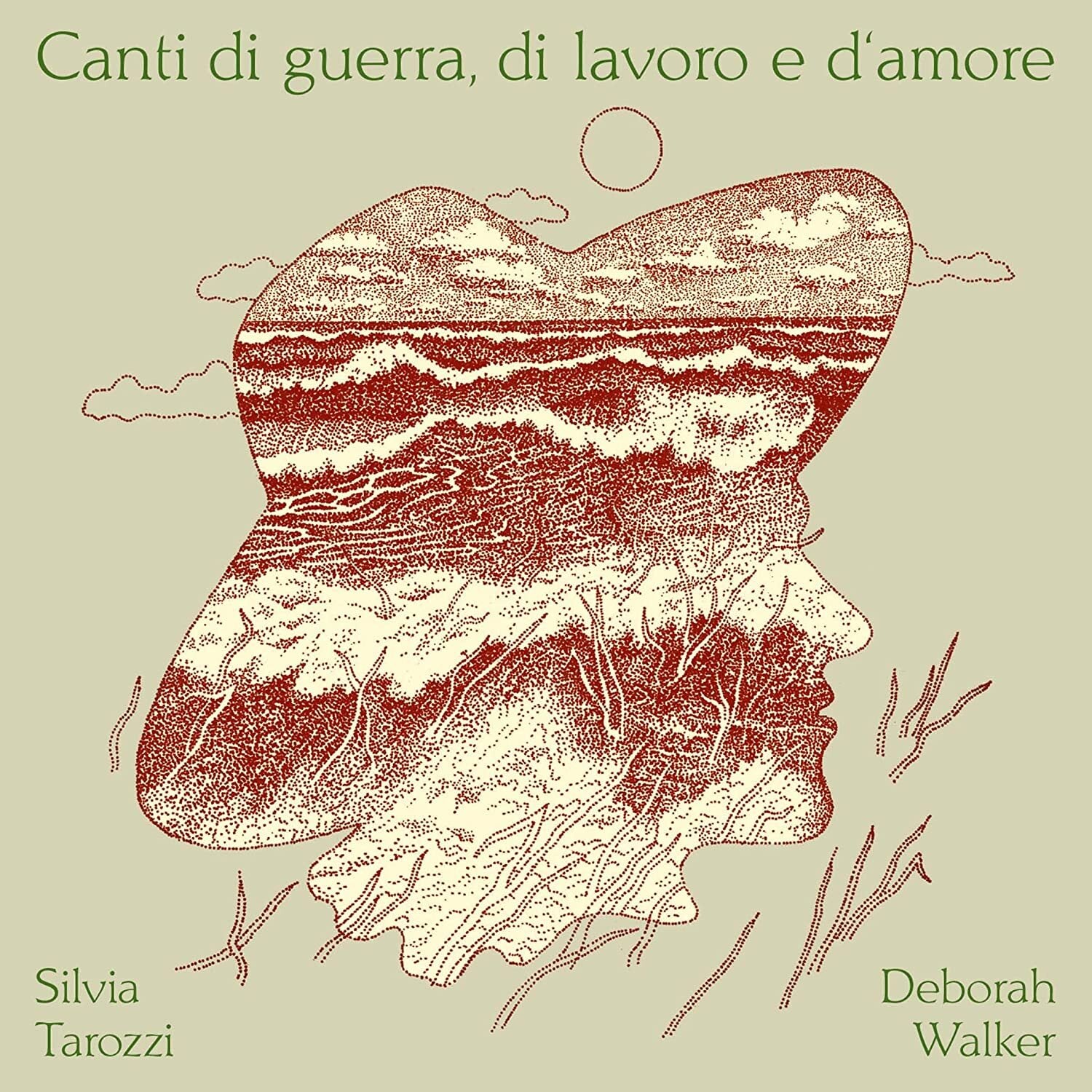 Canti Di Guerra, Di Lavoro E D'amore