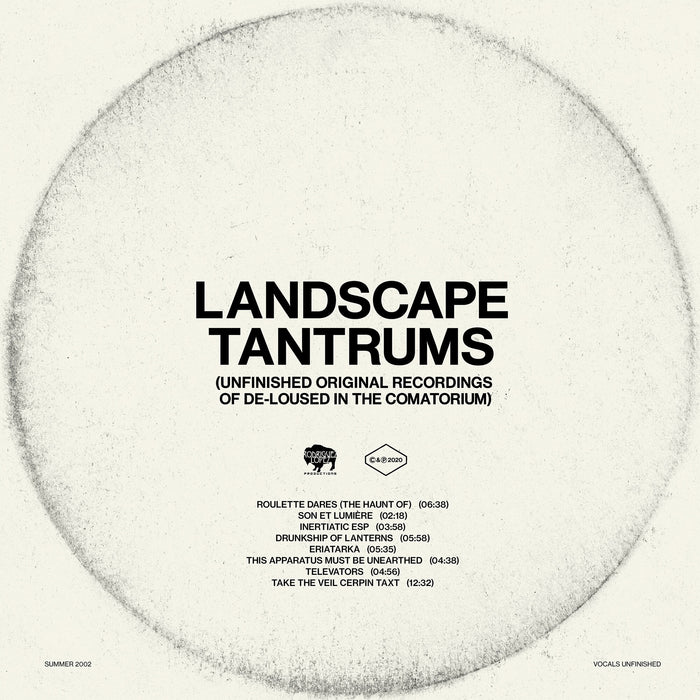 Landscape Tantrums: Unfinished Original Recordings of De-loused in the Comatorium