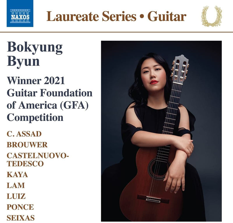 Bokyung Byun: C. Assad/Brouwer/Castelnuovo-Tedesco/Kaya/...: Winner 2021 Guitar Foundation of America (GFA) Competition