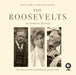 The Roosevelts: An Intimate History Original Soundtrack