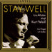 Stay Well: 17 Songs By Kurt Weill
