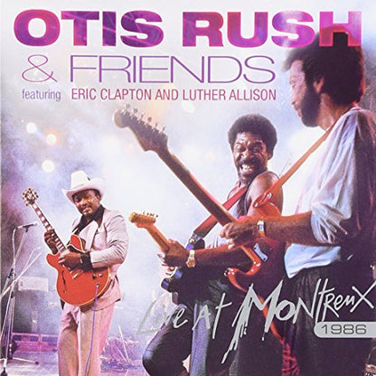 Otis Rush-Live At Montreux 1986