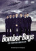 Bomber Boys - The Fighting Lancaster  2010