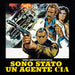 Sono Stato Un Agente CIA