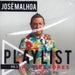 Jose Malhoa - Playlist As Melhores Vol 2  2021
