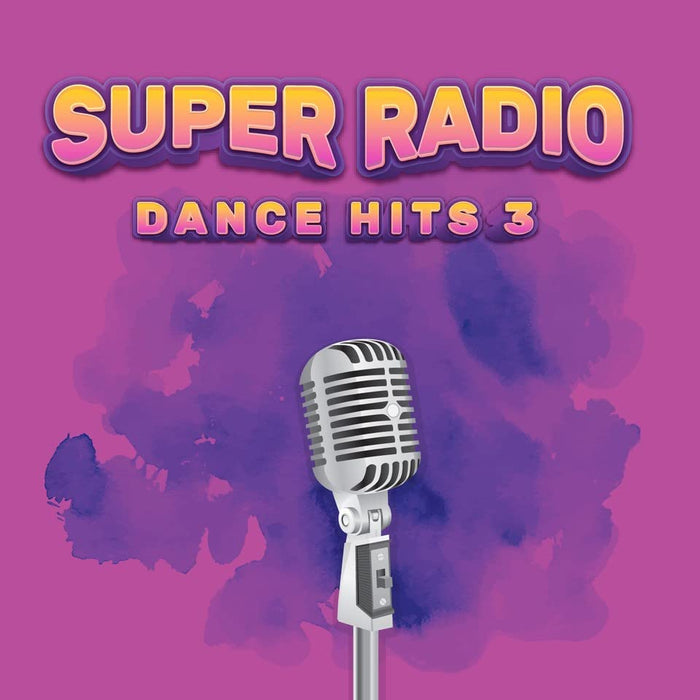 Super Radio Dance Hits 3 / Various