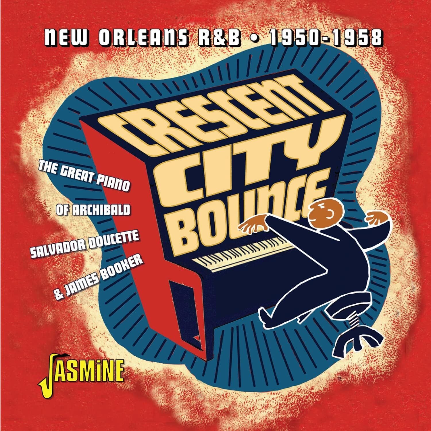 Crescent City Bounce: New Orleans R&B 1950-1958