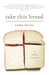 Take This Bread: A Radical Conversion