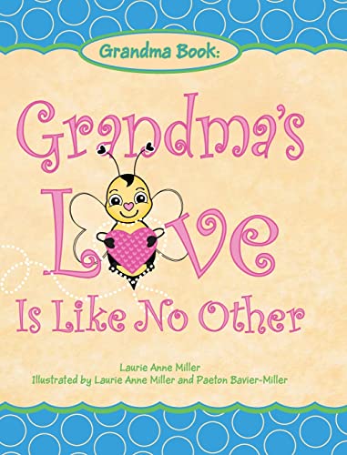 Grandmas Love Is Like No Other