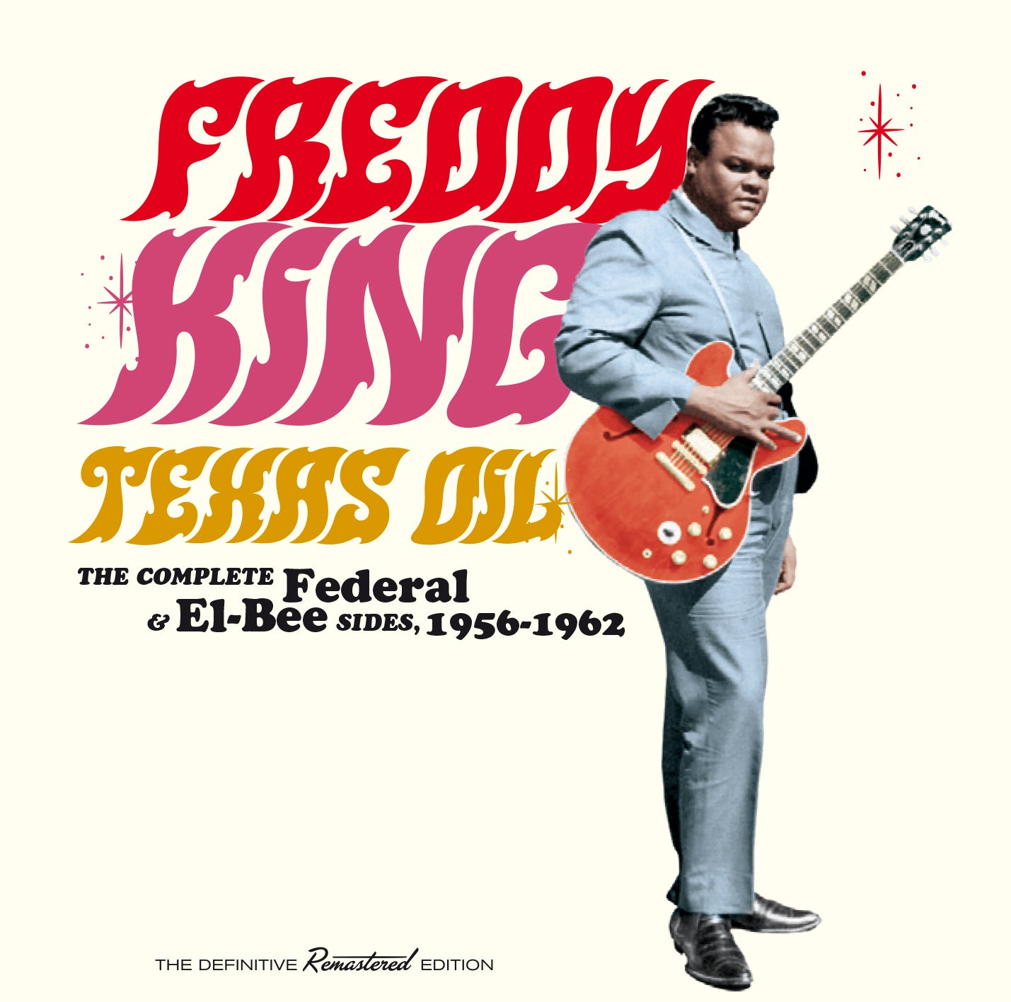 Texas Oil: The Complete Federal & El-Bee Sides, 1956-1962
