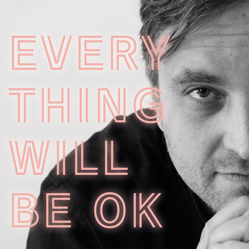 Everything Will Be Ok/People Like Us
