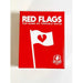 Red Flags : Le Jeu des rencards horribles - Jeu de Cartes Amusant pour Adultes - 3 à 10 Joueurs - par Jack Dire, créateur de Superfight (édition anglophone